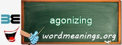 WordMeaning blackboard for agonizing